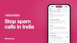 Stop spam calls in India: the iPhone Screen Unknown Callers setting in Phone settings