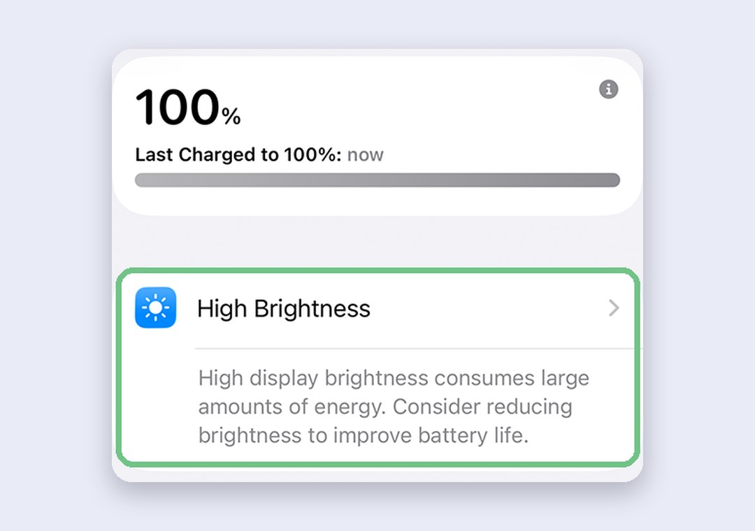 High Brightness suggestion at the top of iPhone Battery settings, saying high display brightness uses a lot of energy and suggesting lower brightness